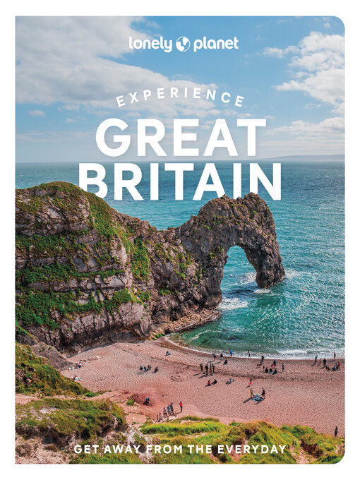 Title details for Lonely Planet Experience Great Britain by Lonely Planet - Wait list